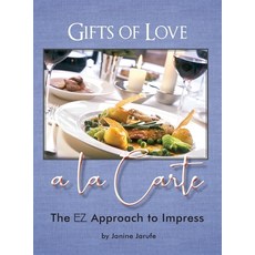 (英文圖書) Gifts of Love a la Carte: The EZ Approach to Impress 精裝版, Three Knolls Publishing & P..., 英文