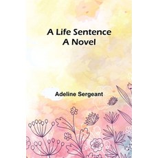 (英文圖書) A Life Sentence 平裝版, Alpha Edition, 英文