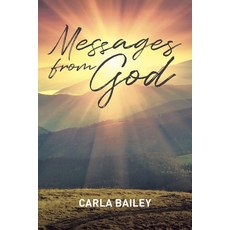Messages from God 平裝版, Christian Faith Publishing,..., 英文