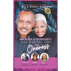 Rich Relationships: Our Marital Code to Oneness 平裝版, Rich Relationships Renee Be..., 英文