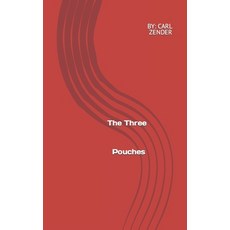 (英文圖書) The Three Pouches 平裝版, Independently Published, 英文