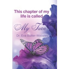 (英文圖書) This Chapter of My Life Is Called My Turn 平裝版, Independently Published, 英文