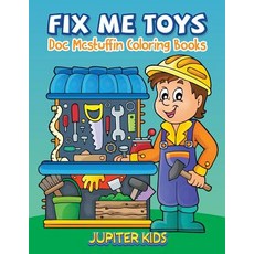 Fix Me Toys: Sock Stuffin Coloring Books 平裝版, Jupiter Kids, 英文