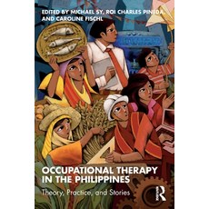 (英文圖書) Occupational Therapy in the Philippines: Theory Practice and Stories 平裝版, Routledge, 英文