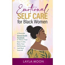 (英文圖書) Emotional Self Care for Black Women: A Powerful Mental Health Workbook to Silence Your Inner ... 平裝版, Elevate Publishing LLC, 英文
