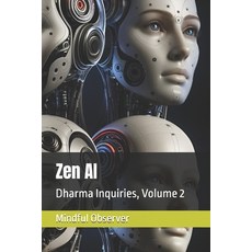 (英文圖書) Zen AI: Dharma Inquiries Volume 2 平裝版, Independently Published, 英文