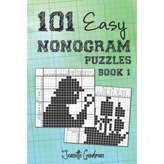 101 Easy Nonogram puzzles book 1 平裝版, Independently Published, 英文