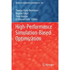 High-Performance Simulation-Based Optimization 平裝版, Springer, 英文