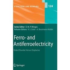 (英文圖書) Ferro- And Antiferroelectricity: Order/Disorder Versus Displacive 精裝版, Springer, 英文