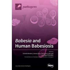 (英文圖書) Babesia and Human Babesiosis 精裝版, Mdpi AG, 英文