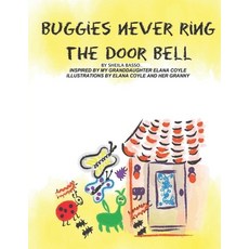(英文圖書) Buggies Never Ring The Door Bell: A story inspired by a 5 year old visiting her Granny 平裝版, Createspace Independent Pub..., 英文