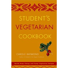 (英文圖書) Student's Vegetarian Cookbook: Quick Easy Cheap and Tasty Vegetarian Recipes 平裝版, Clarkson Potter Publishers, 英文