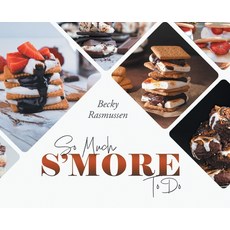 (英文圖書) So Much S'more To Do 精裝版, Blueprint Press Internationale, 英文