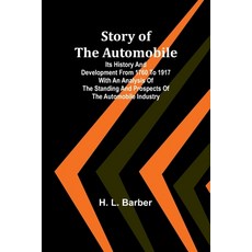 (英文圖書) Story of the automobile: Its history and development from 1760 to 1917 With an... 平裝版, Alpha Edition, 英文