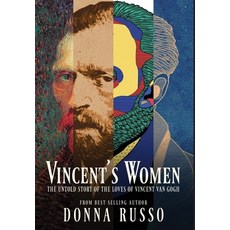 (英文圖書) Vincent's Women: The Untold Story of the Loves of Vincent van Gogh 精裝版, Next Chapter, 英文