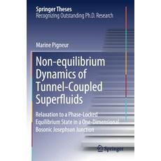 (英文圖書) Non-equilibrium Dynamics of Tunnel-Coupled Superfluids: Relaxation to a Phase-Locked Equilibr... 平裝版, Springer, 英文