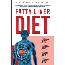 (英文圖書) Fatty Liver Diet: The Ultimate Guide on Natural Medicine Remedies and Cures for a Healthy L... 平裝版, Trebol Publishing LLC, 英文