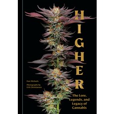 (英文圖書) Higher: The Lore Legends and Legacy of Cannabis 精裝版, Ten Speed Press, 英文