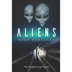 Aliens Over Kentucky 平裝版, Anubis Press, 英文