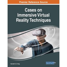 Cases on Immersive Virtual Reality Techniques 平裝版, Engineering Science Reference, 英文