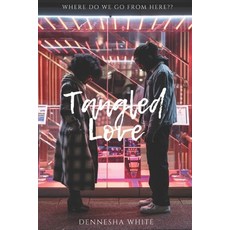 (英文圖書) Tangled Love: Where Do We Go From Here 平裝版, Independently Published, 英文