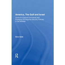(英文圖書) America the Gulf and Israel: Centcom (Central Command) and Emerging Us Regional Security Pol... 精裝版, Routledge, 英文