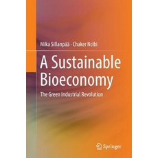 (英文圖書) A Sustainable Bioeconomy: The Green Industrial Revolution 平裝版, Springer, 英文