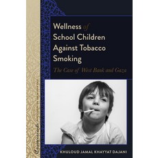 (英文圖書) Wellness of School Children Against Tobacco Smoking; The Case of West Bank and Gaza 精裝版, Peter Lang Inc., Internatio..., 英文