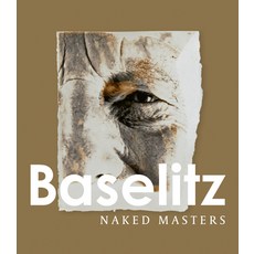 (英文圖書) Georg Baselitz: Naked Masters 精裝版, Hatje Cantz, 英文