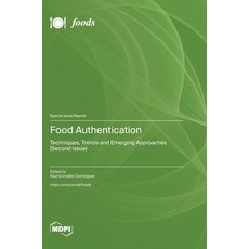 (英文圖書) Food Authentication: Techniques Trends and Emerging Approaches (Second Issue) 精裝版, Mdpi AG, 英文