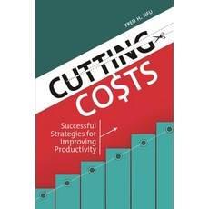 (英文圖書) Cutting Costs: Successful Strategies for Improving Productivity 精裝版, Praeger, 英文