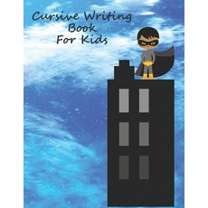 (英文圖書)Cursive Writing Book For Kids: Cursive Handwriting Workbook For boys 平裝版, Independently Published, 英文