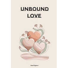 (英文圖書) Unbound Love 平裝版, Independently Published, 英文