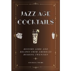 (英文圖書) Jazz Age Cocktails: History Lore and Recipes from America's Roaring Twenties 精裝版, New York University Press, 英文