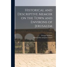 (英文圖書) Historical and Descriptive Memoir on the Town and Environs of Jerusalem 平裝版, Legare Street Press, 英文