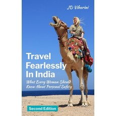 (英文圖書) Travel Fearlessly in India: What Every Woman Should Know About Personal Safety 平裝版, Enjoying India Guides, 英文