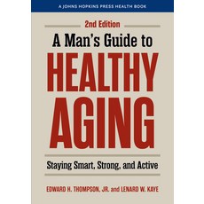 (英文圖書) A Man's Guide to Healthy Aging: Staying Smart Strong and Active 平裝版, Johns Hopkins University Press, 英文