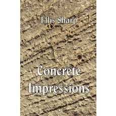 (英文圖書) Concrete Impressions 平裝版, Zoilus Press, 英文
