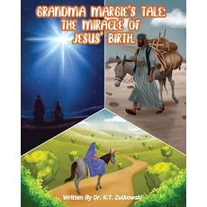 (英文圖書)Grandma Margie's Tale: The Miracle of Jesus' Birth 平裝版, Mz. Kim Productions, 英文