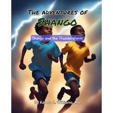 (英文圖書)The Adventures of Shango: Shango and the Thunderstorm 平裝版, Independently Published, 英文