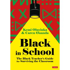 (英文圖書) Black in School: The Black Teacher&#8242;s Guide for Surviving the Classroom 平裝版, Corwin UK, 英文