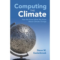 (英文圖書) Computing the Climate: How We Know What We Know about Climate Change 精裝版, Cambridge University Press, 英文