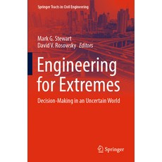 (英文圖書) Engineering for Extremes: Decision-Making in an Uncertain World 平裝版, Springer, 英文