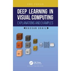 (英文圖書) Deep Learning in Visual Computing: Explanations and Examples 平裝版, CRC Press, 英文