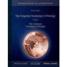 The Forgotten Vocabulary of Strategy Vol.2: The Catalogue of Strategic Principles 平裝版, Books on Demand, 英文