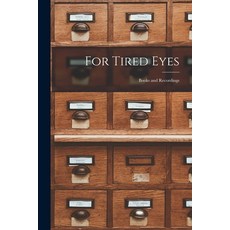 (英文圖書) For Tired Eyes: Books and Recordings 平裝版, Hassell Street Press, 英文