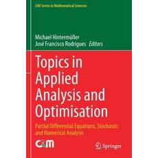 Topics in Applied Analysis and Optimisation: Partial Differential Equations Stochastic and Numerica... 平裝版, Springer, 英文