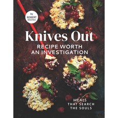 (英文圖書) Knives Out - Recipe Worth An Investigation: Meals That Search the Souls 平裝版, Independently Published, 英文