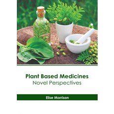 (英文圖書) Plant Based Medicines: Novel Perspectives 精裝版, Hayle Medical, 英文