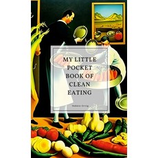 (英文圖書) My little pocket book of clean eating 平裝版, Lulu.com, 英文